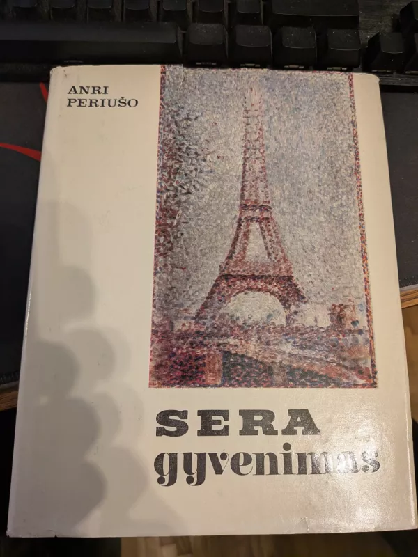 Sera gyvenimas - Anri Periušo, knyga 3