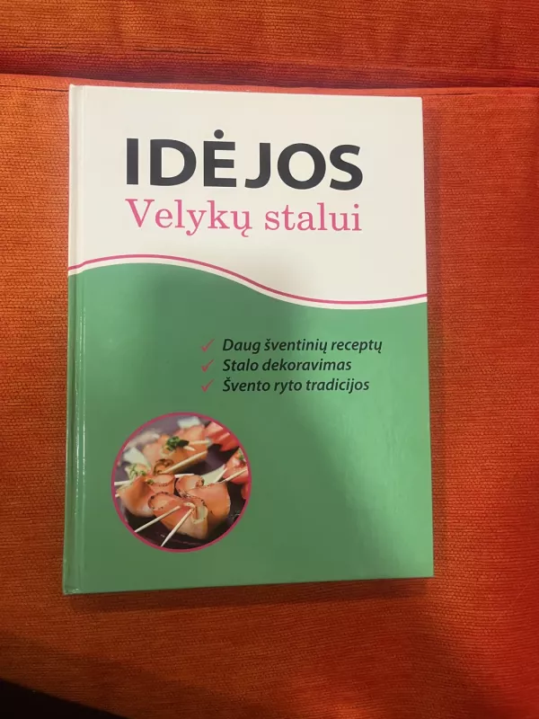 Idėjos Velykų stalui - Autorių Kolektyvas, knyga 2