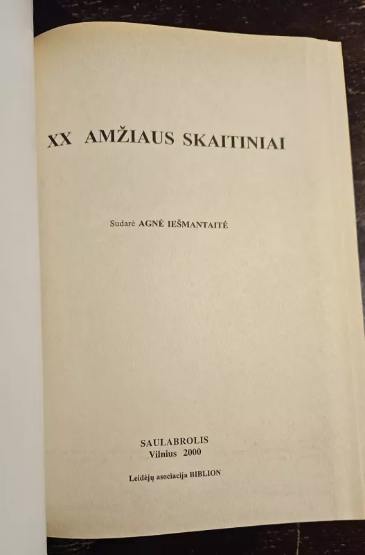 XX amžiaus skaitiniai - Agnė Iešmantaitė, knyga 2