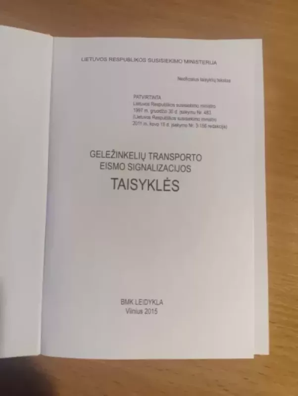 Geležinkelių transporto eismo signbalizacijos taisyklės - Lietuvos Respublikos Susisiekimo ministerija, knyga 3