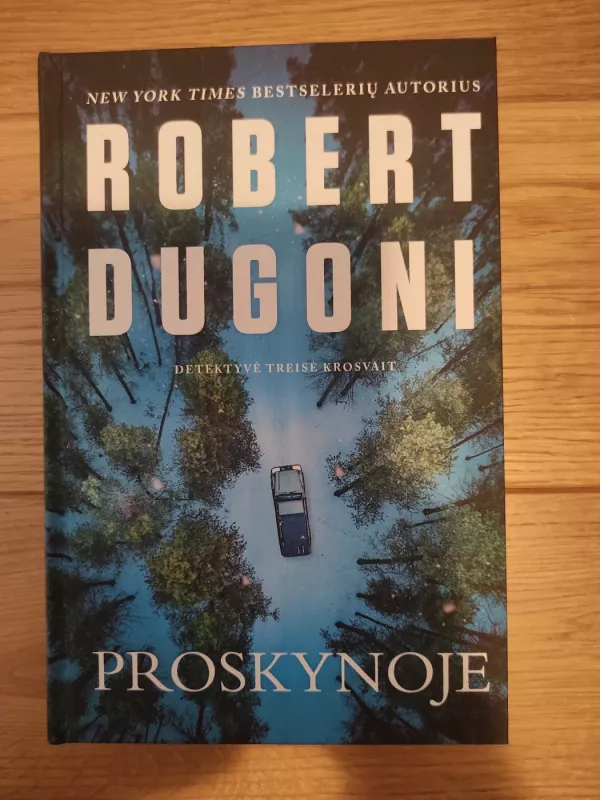 Proskynoje - Robert Dugoni, knyga 2