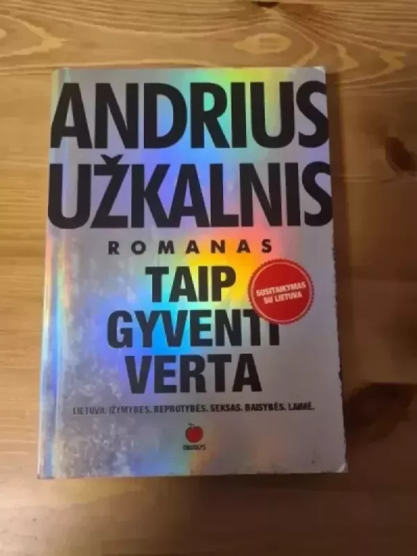Taip gyventi verta - Andrius Užkalnis, knyga 2