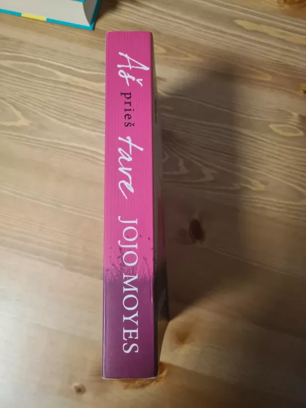Aš prieš tave - Moyes Jojo, knyga 4