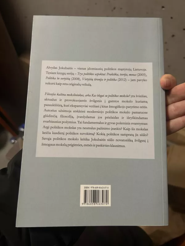 Filosofas kaltina mokslininkus, arba Kas blogai su politikos mokslu? - Alvydas Jokubaitis, knyga 4