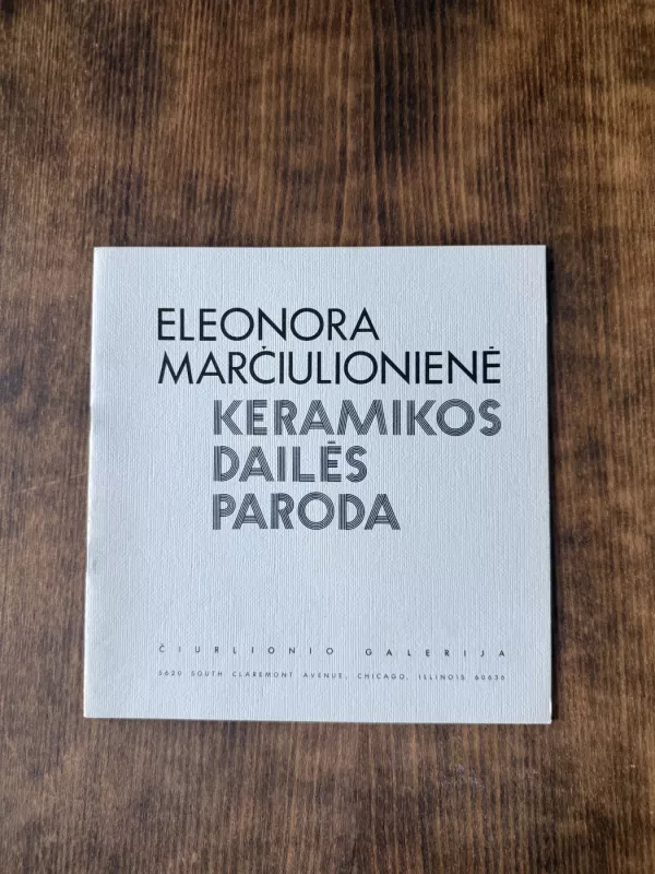Keramikos dailės paroda - Eleonora Marčiulionienė, knyga 2