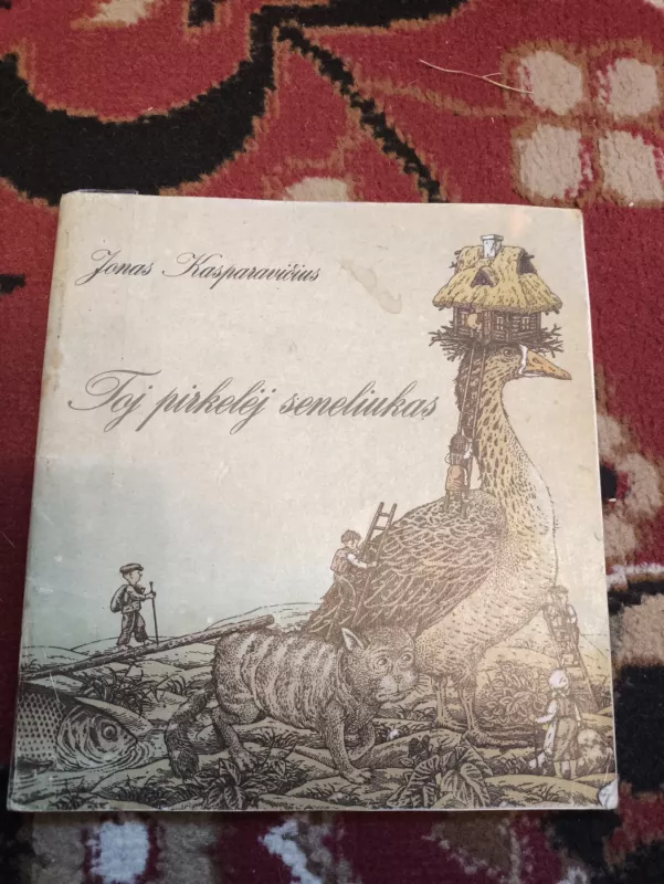 Toj pirkelėj seneliukas - Jonas Kasparavičius, knyga 2
