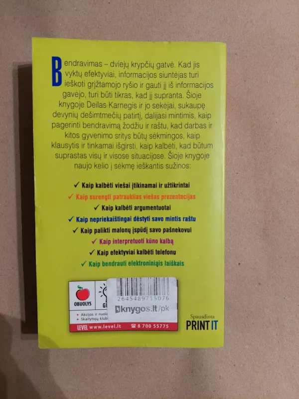 Kaip kalbėti ir elgtis, kad visada pasiektum, ko trokšti - Dale Carnegie, knyga 3