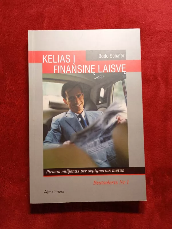 Kelias į finansinę laisvę - Bodo Schäfer, knyga 2