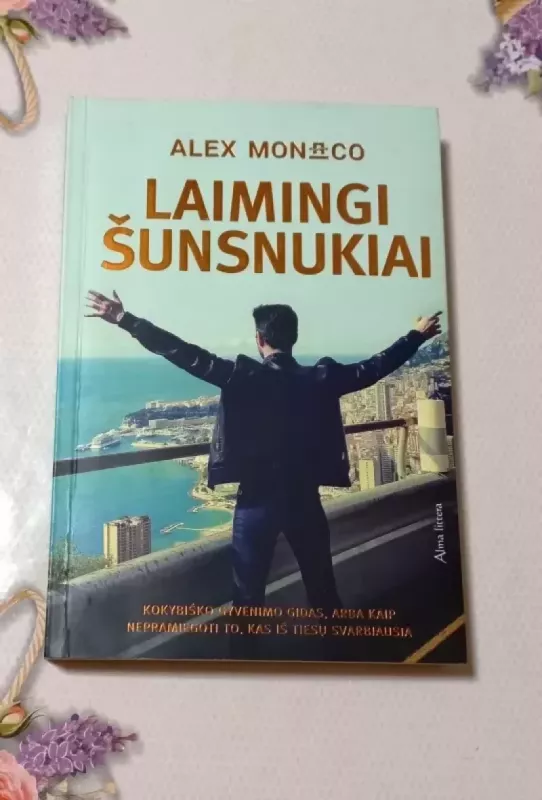 Laimingi šunsnukiai - Alex Monaco, knyga 2