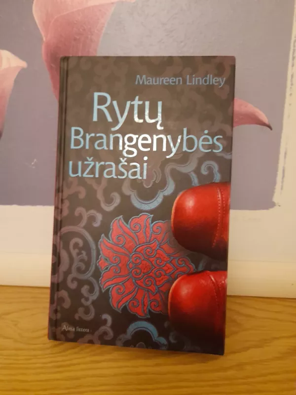 Rytų Brangenybės užrašai - Maureen Lindley, knyga 2