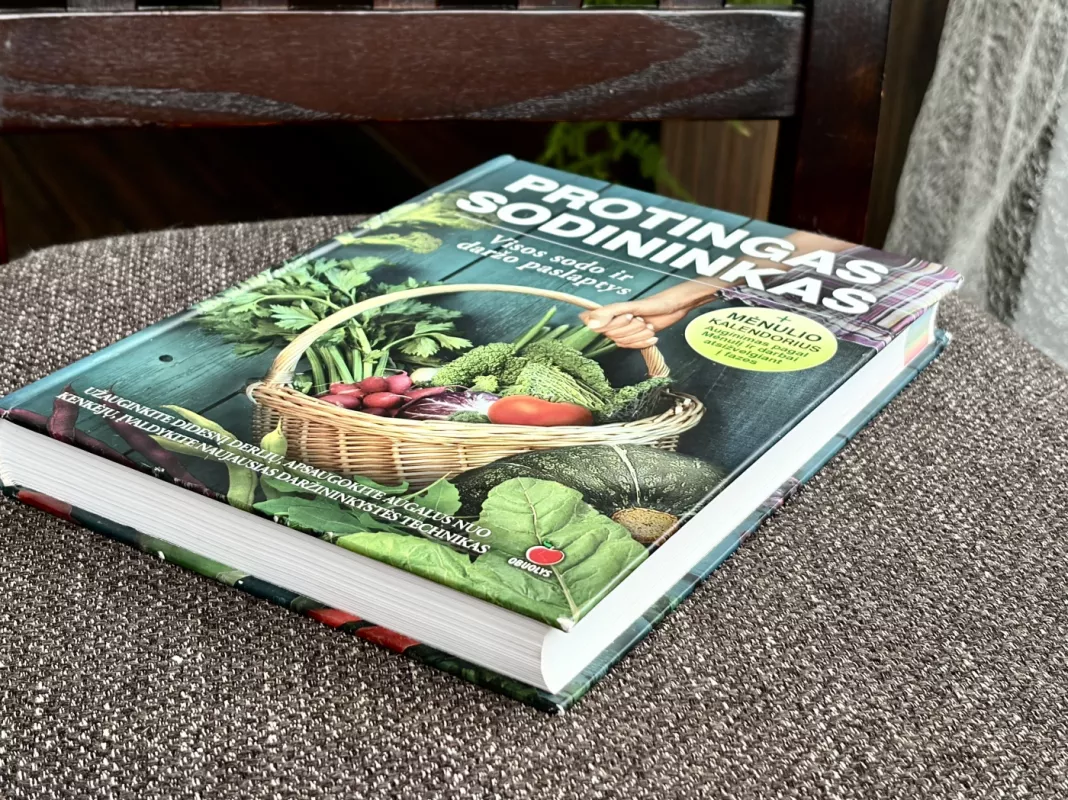 Protingas sodininkas. Visos sodo ir daržo paslaptys - Autorių Kolektyvas, knyga 3