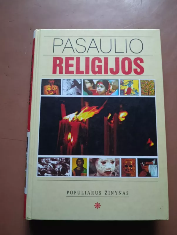 Pasaulio religijos. Populiarus žinynas - Autorių kolektyvas, knyga 2