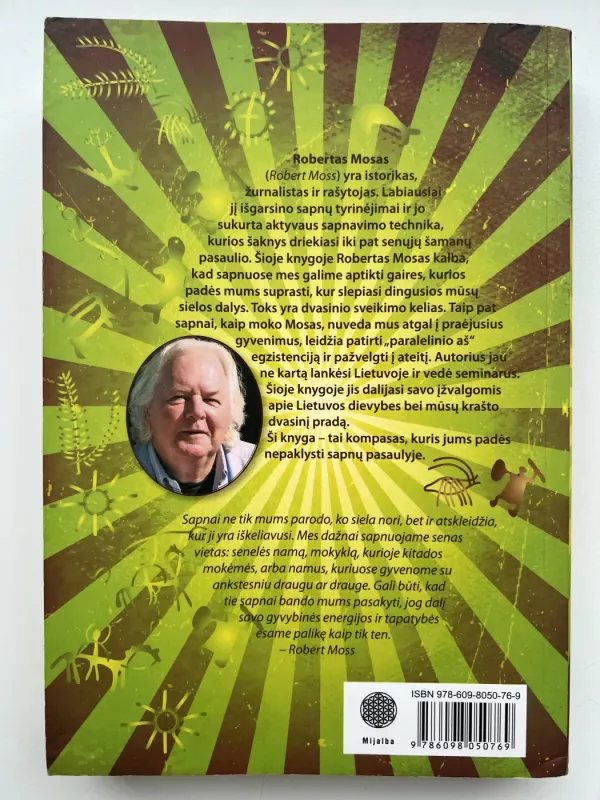 KAIP SUSIGRĄŽINTI SIELĄ SAPNUOJANT - Robert Moss, knyga 3