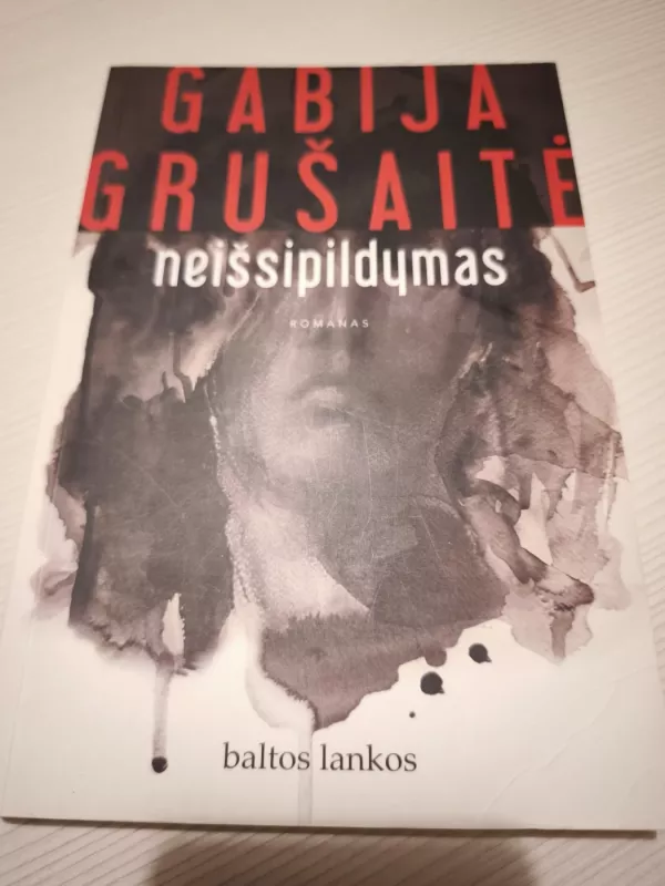 Neišsipildymas - Gabija Grušaitė, knyga 2