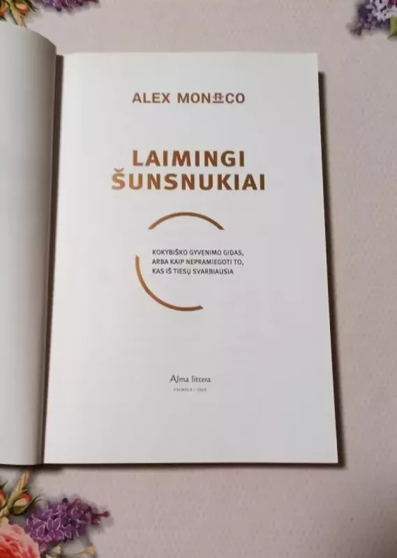Laimingi šunsnukiai - Alex Monaco, knyga 3