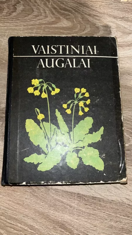 Vaistiniai augalai - Autorių kolektyvas (įvairūs), knyga 2