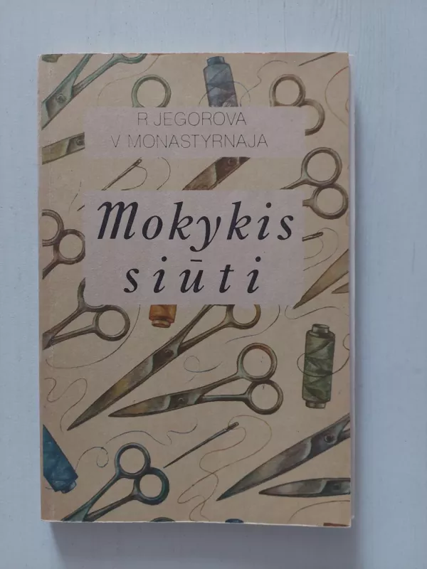Mokykis siūti - R. Jegorova, knyga 5