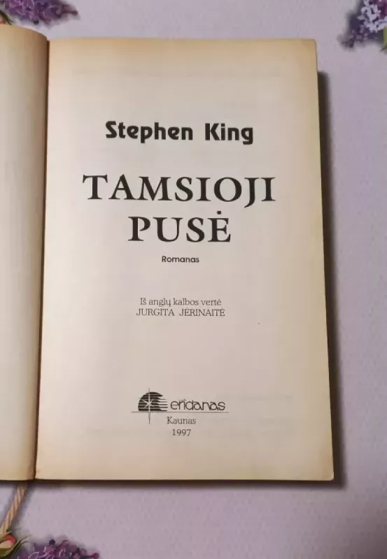 Tamsioji pusė (6) - Stephen King, knyga 3