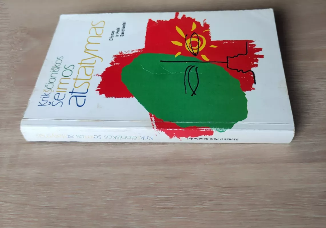 Krikščioniškos šeimos atstatymas - Autorių Kolektyvas, knyga 3