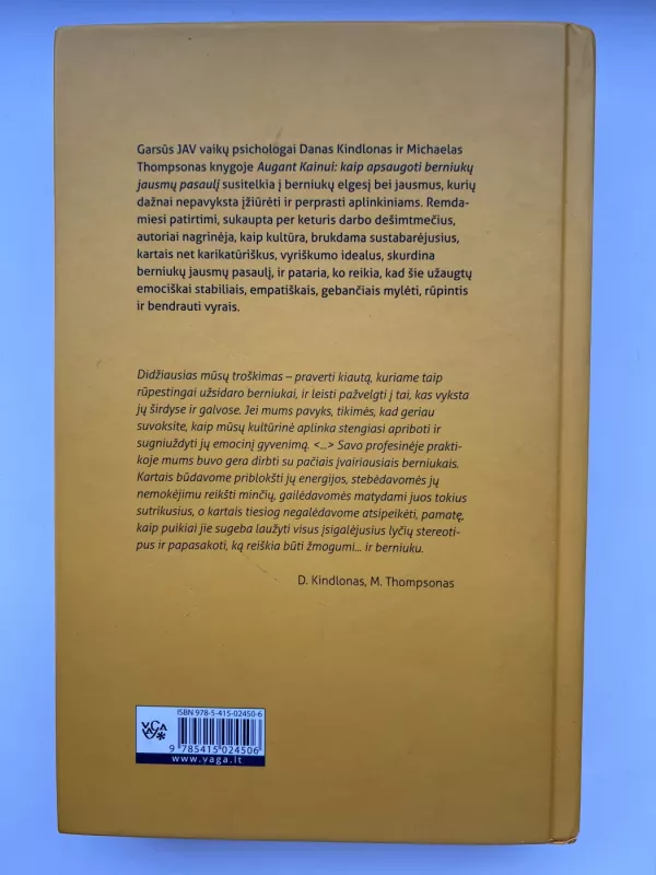 Augant Kainui: kaip apsaugoti berniukų jausmų pasaulį - Dr. Dan Kindlon, Dr. Michael Thompson, knyga 3