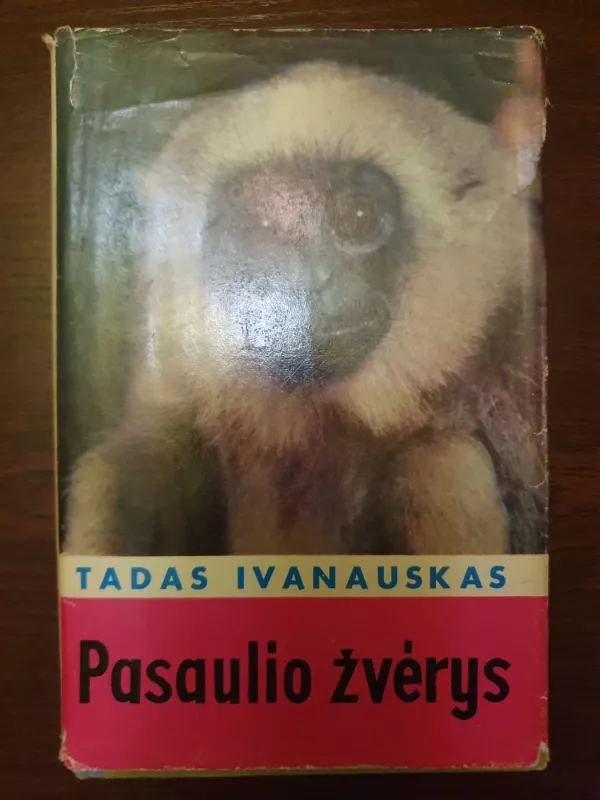 Pasaulio žvėrys - Tadas Ivanauskas, knyga 2