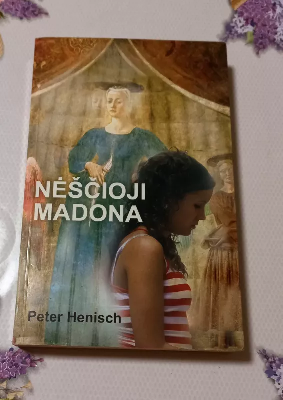 Nėsčioji Madona - Peter Henisch, knyga 2