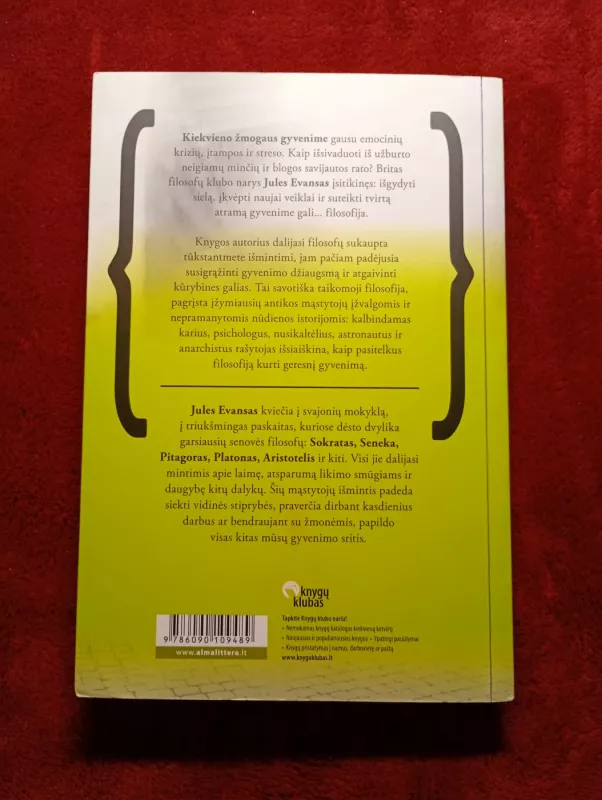 Filosofija kasdienai ir kitiems pavojingiems gyvenimo atvejams - Jules Evans, knyga 3