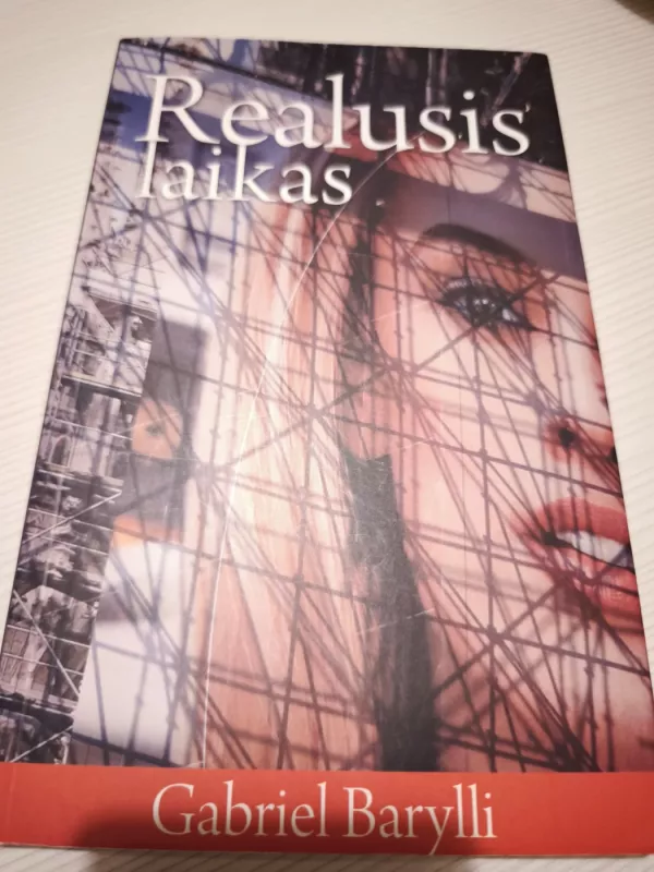 Realusis laikas - Gabriel Barylli, knyga 2