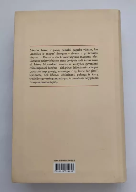 Libertas & Pietas. Lietuviškasis konservatizmas. Antologija 1993-2010 - Mantas Adomėnas, knyga 3