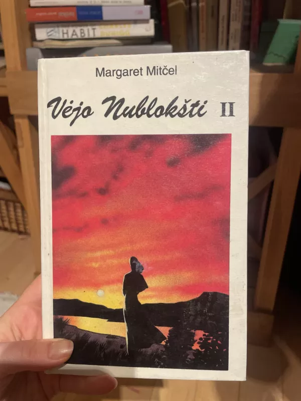 Vėjo nublokšti 1,2 dalys - Margaret Mitčel, knyga 2