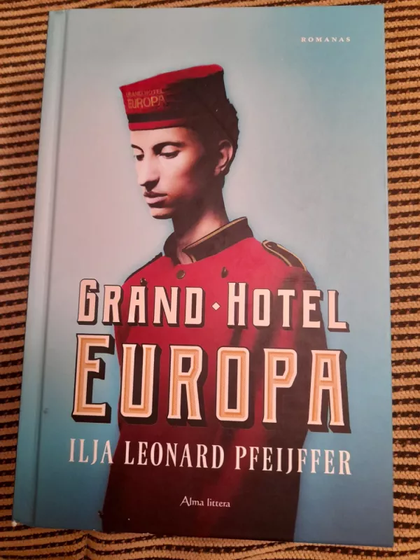 Grand Hotel Europa - Ilja Leonard Pfeijffer, knyga 2