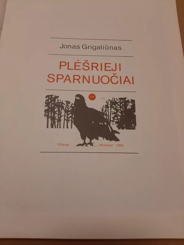 Plėšrieji sparnuočiai - Jonas Grigaliūnas, knyga 3