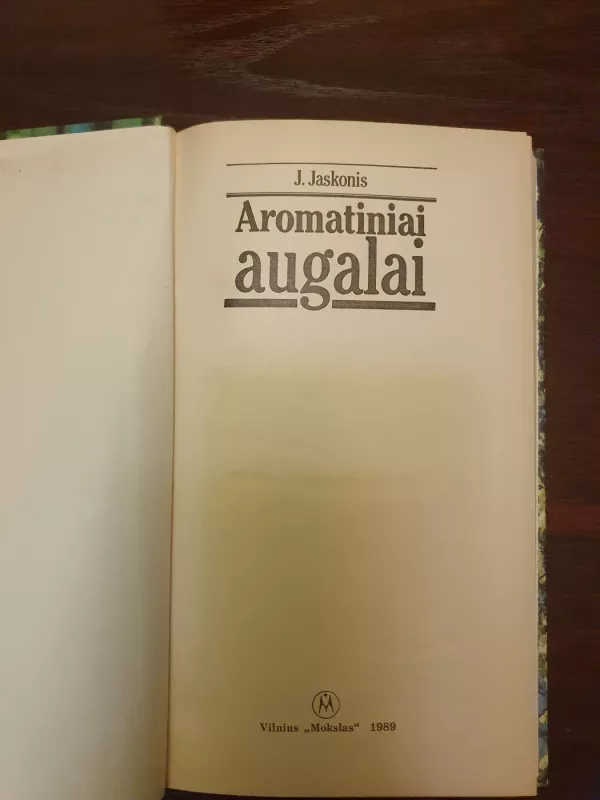 Aromatiniai augalai - J. Jaskonis, knyga 3