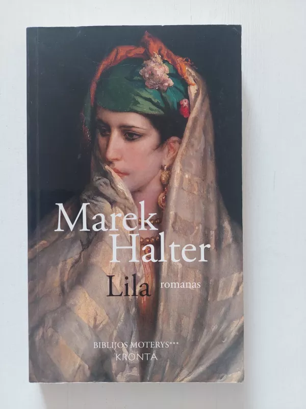 Lila - Marek Halter, knyga 2