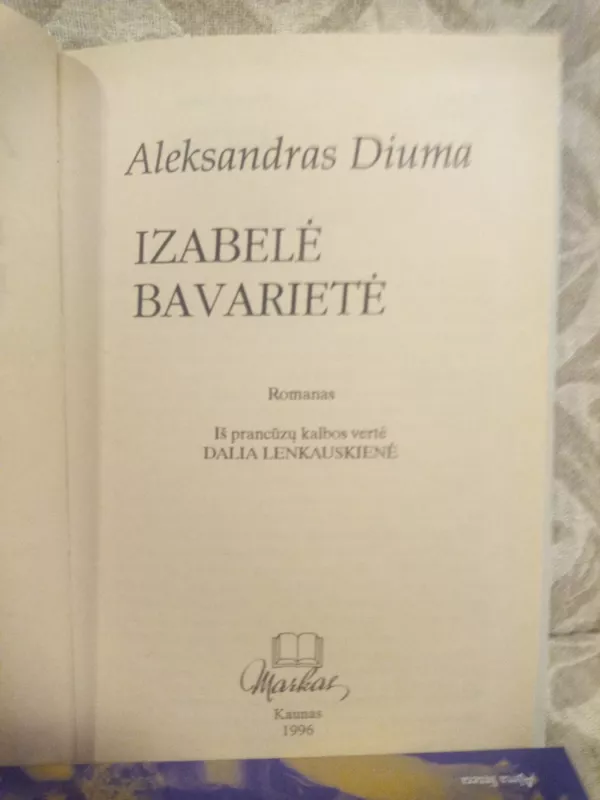 Izabelė Bavarietė - Aleksandras Diuma, knyga 4