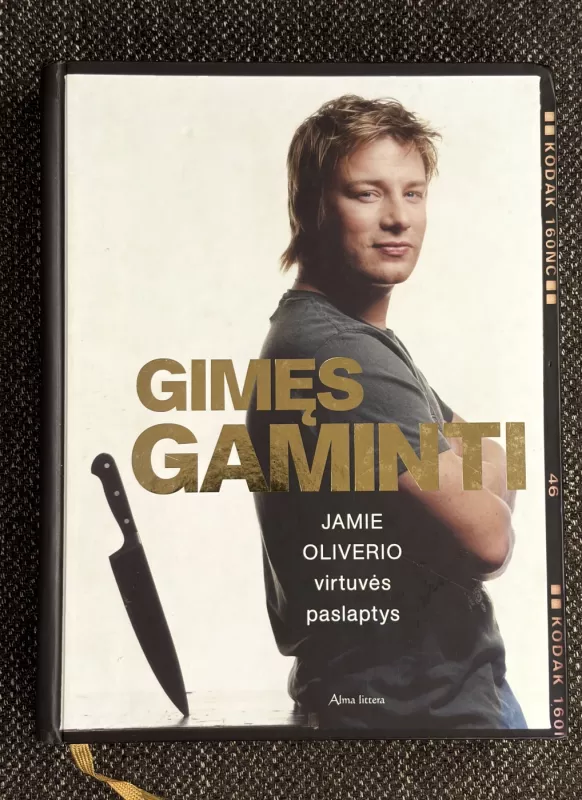 Gimęs gaminti - Oliver Jamie, knyga 2