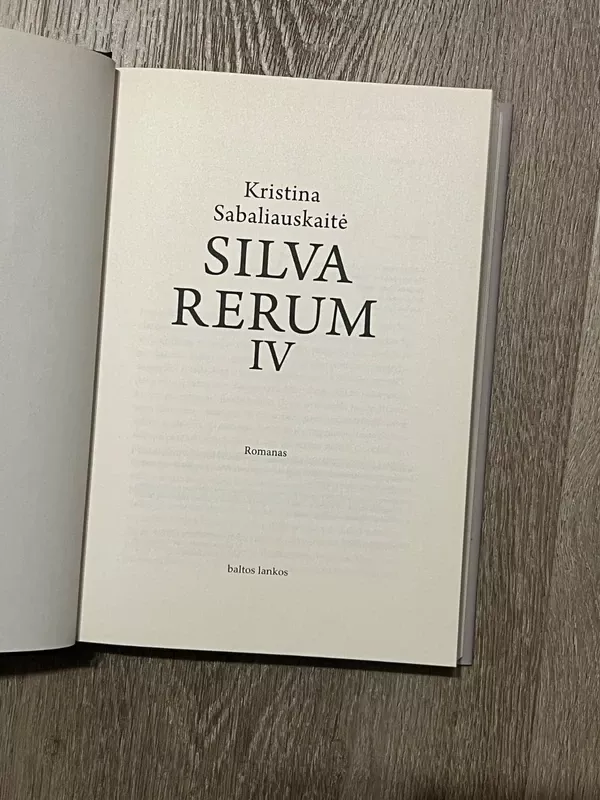 Silva Rerum IV - Sabaliauskaitė Kristina, knyga 3