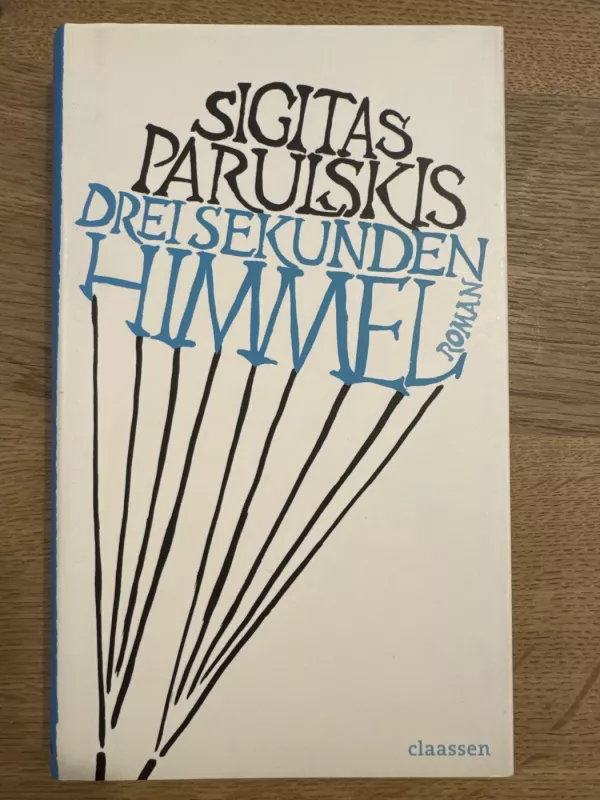 Dreisekunden himmel - Sigitas Parulskis, knyga 3