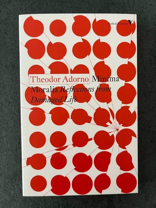 Minima Moralia: Reflections from Damaged Life - Theodor Adorno, knyga 2