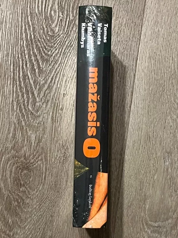 Mažasis o: seksualumo kultūra sovietų Lietuvoje - Tomas Vaiseta, knyga 3