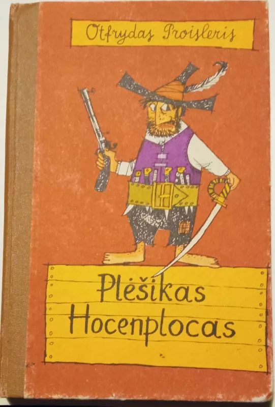 Plėšikas Hocenplocas - Otfrydas Proisleris, knyga 2