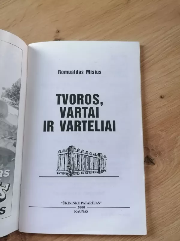 Tvoros, vartai ir varteliai - Romualdas Misius, knyga 3