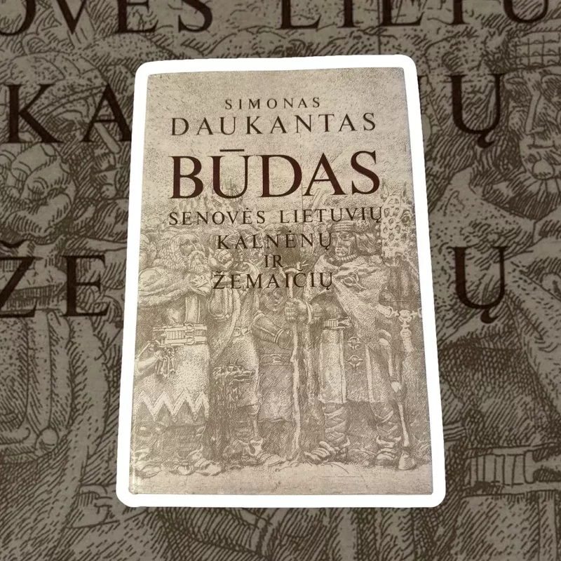 Būdas senovės lietuvių, kalnėnų ir žemaičių - Simonas Daukantas, knyga 2