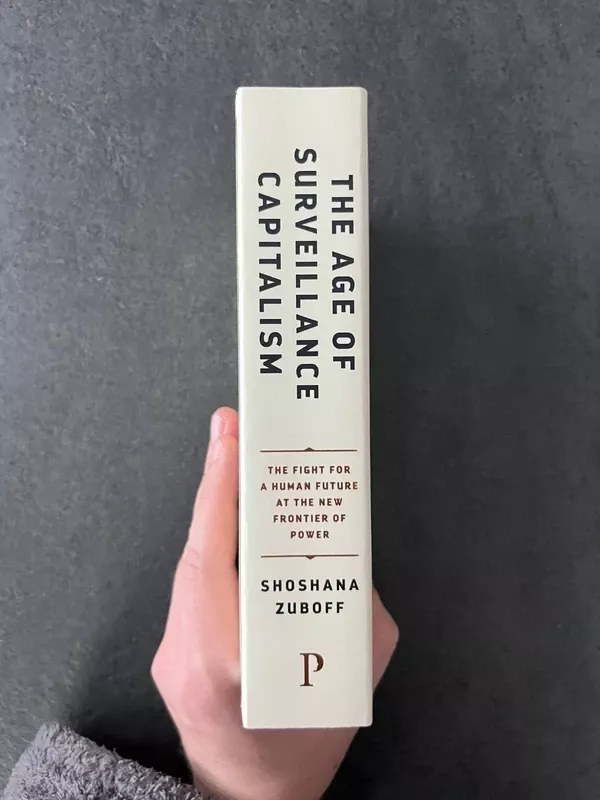 The Age of Surveillance Capitalism : The Fight for a Human Future at the New Frontier of Power - Shoshana Zuboff, knyga 3
