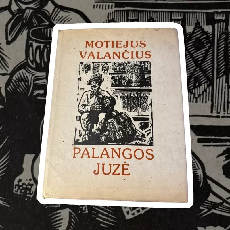 Palangos Juzė - Motiejus Valančius, knyga 2