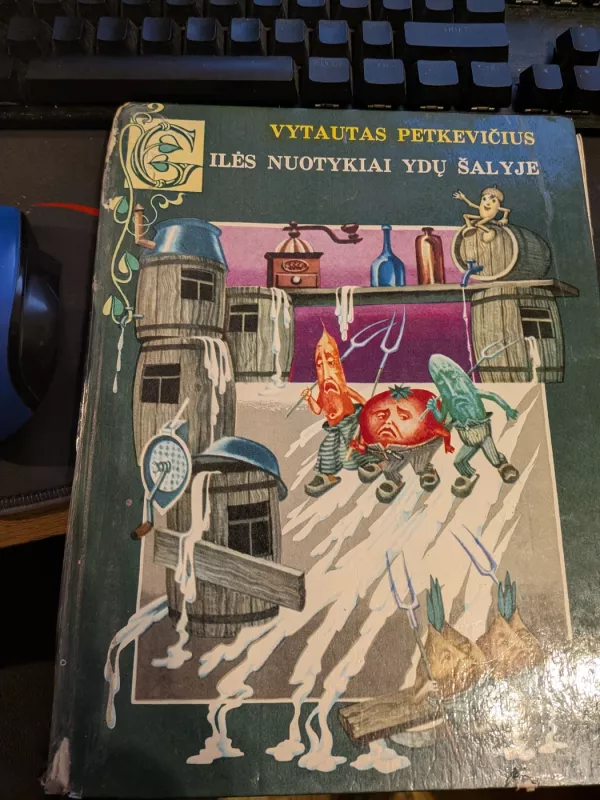 Gilės nuotykiai Ydų šalyje - Vytautas Petkevičius, knyga 2