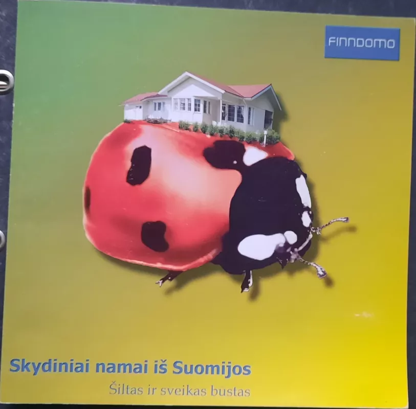 Skydiniai namai iš Suomijos. Šiltas ir sveikas būstas - Agnė Ragauskienė, knyga 2