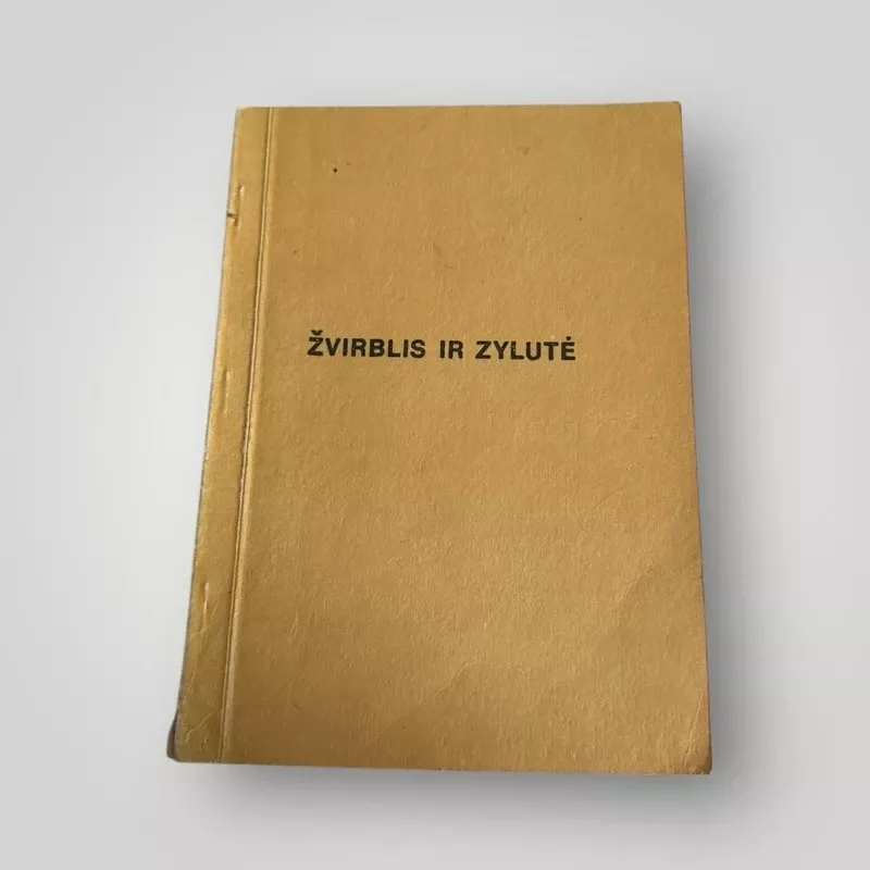 Žvirblis ir zylutė - S. Einikytė, knyga 2