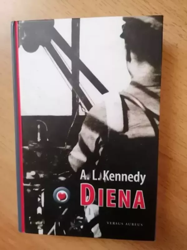 Diena - A. L. Kennedy, knyga 2