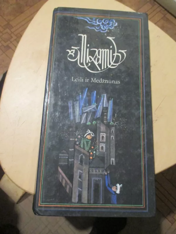 Leili ir Medžnūnas - Gandževi Nizami, knyga 3